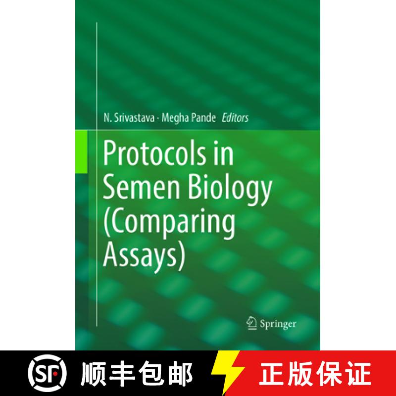 【3-4周达】Protocols in Semen Biology (Comparing Assays) [9789811353413]
