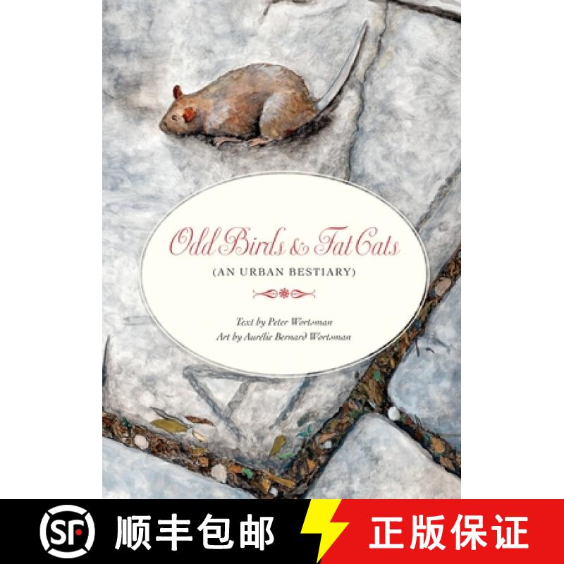 【3-4周达】Odd Birds & Fat Cats (An Urban Bestiary): (An Urban Bestiary) [9781885983596]