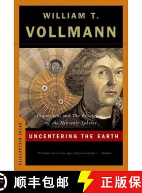 【3-4周达】Uncentering the Earth – Copernicus and The Revolutions of the Heavenly Spheres [9780393329186]