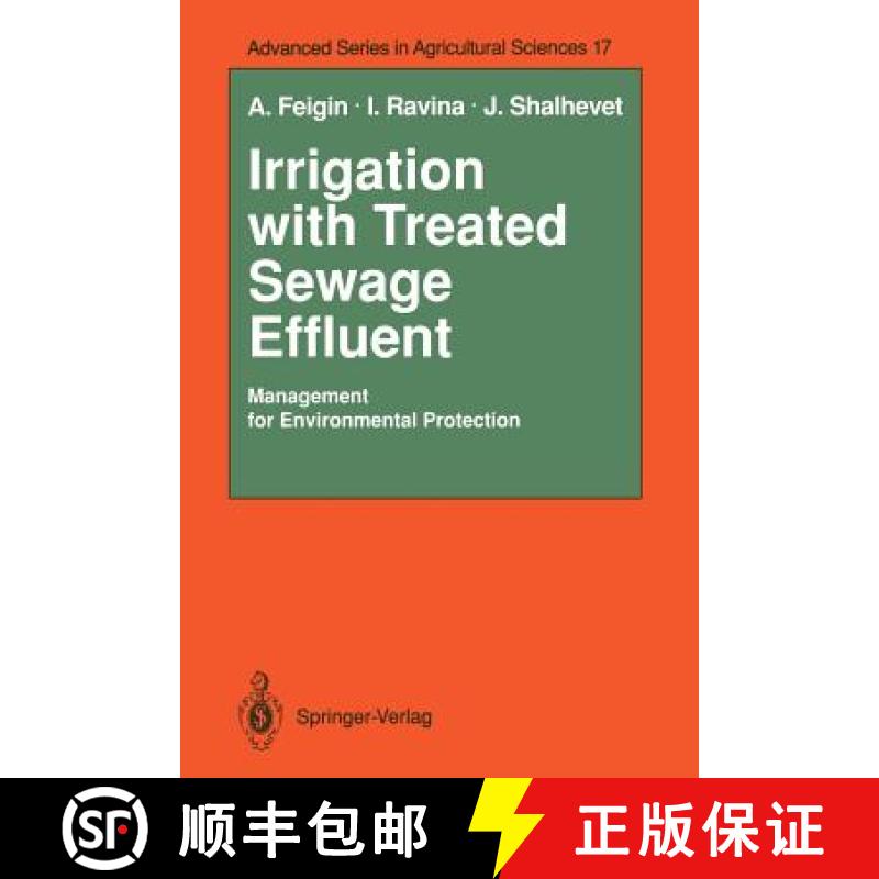 【3-4周达】Irrigation with Treated Sewage Effluent : Management for Environmental Protection [9783642744822]