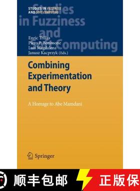 【3-4周达】Combining Experimentation and Theory : A Hommage to Abe Mamdani [9783642246654]