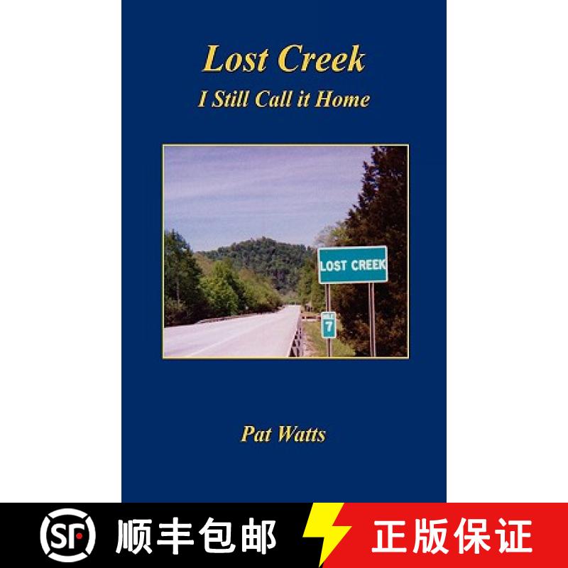 预订 Lost Creek - I Still Call it Home [9781608620265]