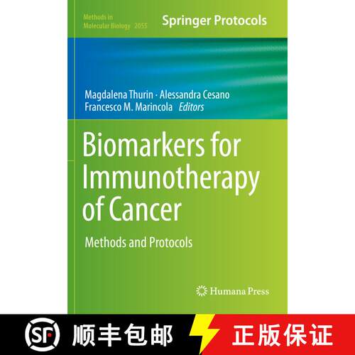 【3-4周达】Biomarkers for Immunotherapy of Cancer: Methods and Protocols [9781493997756]