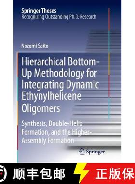 【3-4周达】Hierarchical Bottom-Up Methodology for Integrating Dynamic Ethynylhelicene Oligomers: Synt... [9784431563716]