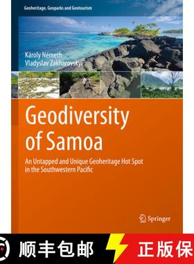 【3-4周达】Geodiversity of Samoa: An Untapped and Unique Geoheritage Hot Spot in the Southwestern Pac... [9783031872198]