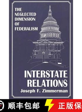 预订 Interstate Relations: The Neglected Dimension of Federalism [9780275956158]