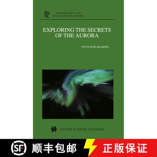 【3-4周达】Exploring the Secrets of the Aurora (Softcover reprint of the original 1st ed. 2002) [9789401742801]