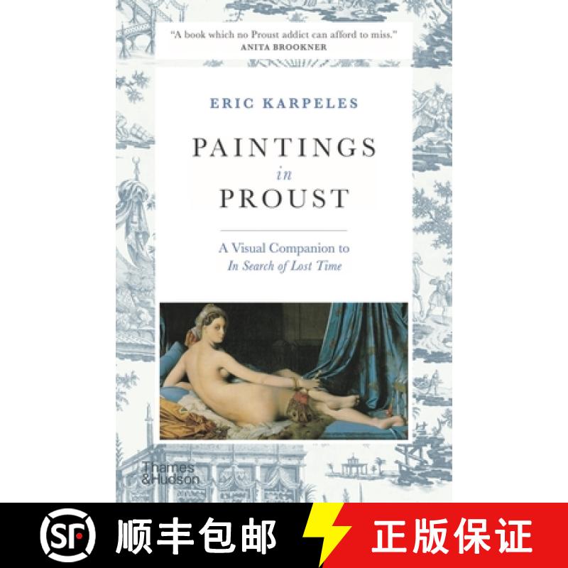 【3-4周达】Paintings in Proust: A Visual Companion to 'In Search of Lost Time' [9780500293423]