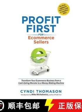 【3-4周达】Profit First for Ecommerce Sellers: Transform Your Ecommerce Business from a Cash-Eating M... [9780960028313]