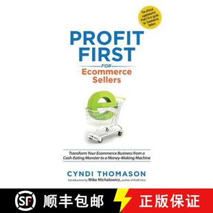 【3-4周达】Profit First for Ecommerce Sellers: Transform Your Ecommerce Business from a Cash-Eating M... [9780960028313]