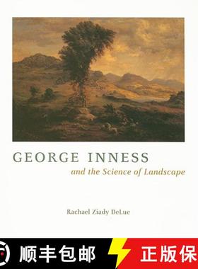 【3-4周达】George Inness and the Science of Landscape [9780226142302]