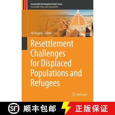 【3-4周达】Resettlement Challenges for Displaced Populations and Refugees (1st ed. 2019) (1st ed. 2019) [9783319924977]