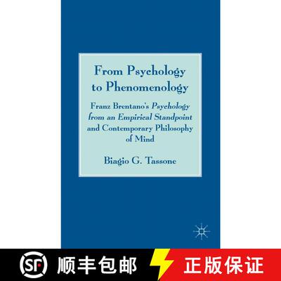 【3-4周达】From Psychology to Phenomenology: Franz Brentano's 'Psychology from an Empirical Standpoin... [9781137029218]