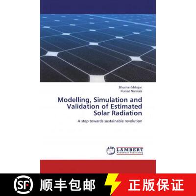 预订 Modelling, Simulation and Validation of Estimated Solar Radiation [9786200477897]