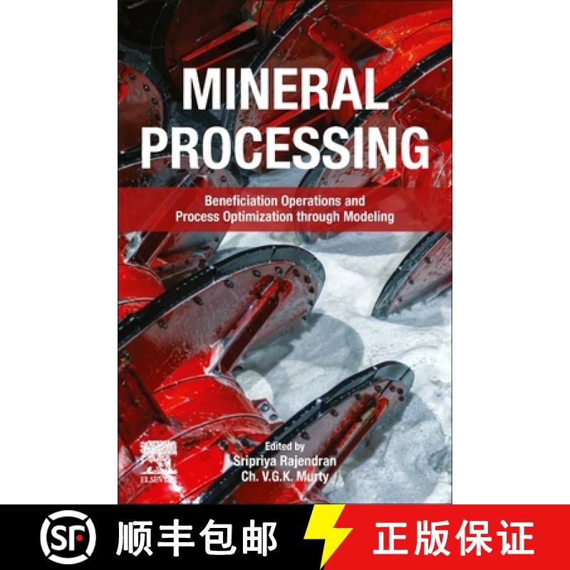 【3-4周达】Mineral Processing: Beneficiation Operations and Process Optimization Through Modeling [9780128231494]