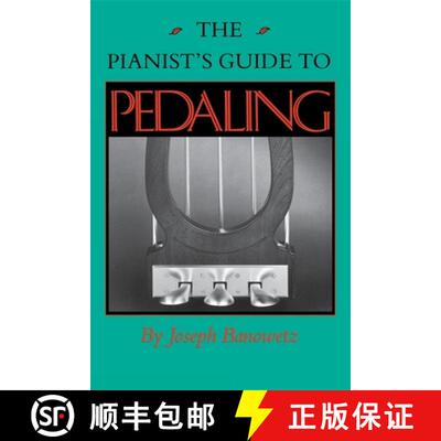 【3-4周达】The Pianist S Guide to Pedaling [9780253207326]
