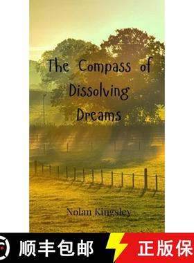 预订 The Compass of Dissolving Dreams [9783690800679]
