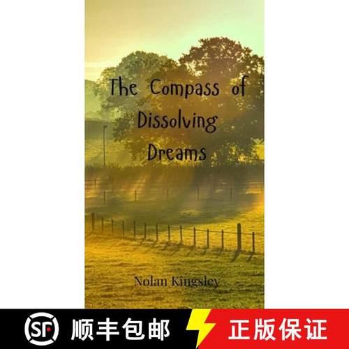 预订 The Compass of Dissolving Dreams [9783690800679]
