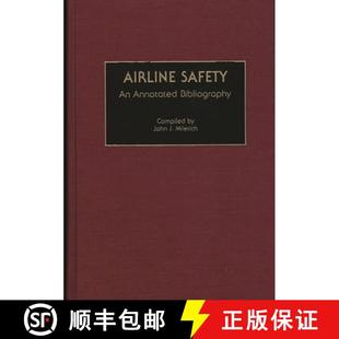 【3-4周达】Airline Safety: An Annotated Bibliography [9780313273919]