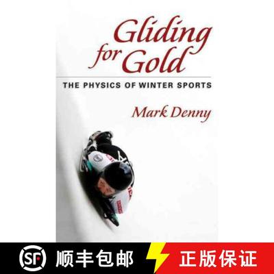 预订 Gliding for Gold: The Physics of Winter Sports [9781421402154]