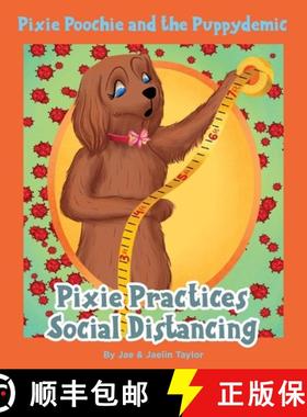 【3-4周达】Pixie Poochie and the Puppydemic: Pixie Practices Social Distancing [9781953894045]