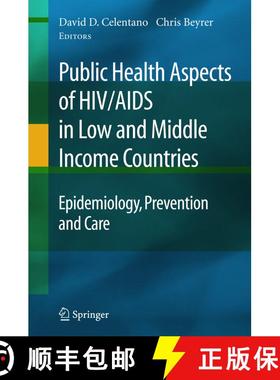 【3-4周达】Public Health Aspects of HIV/AIDS in Low and Middle Income Countries : Epidemiology, Preve... [9780387727103]