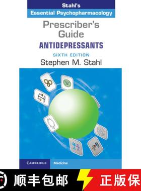 【3-4周达】Prescriber's Guide: Antidepressants: Stahl's Essential Psychopharmacology [9781108436229]