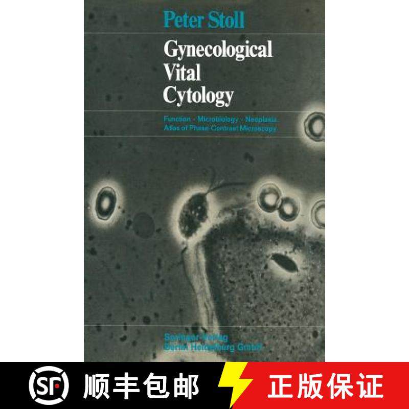 【3-4周达】Gynecological Vital Cytology : Function · Microbiology ·  Neoplasia Atlas of Phase-Contr... [9783662235805]