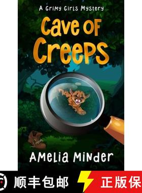 预订 Cave of Creeps: A Middle Grade Mystery Adventure [9781959007050]