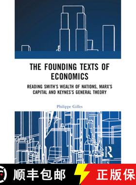 【3-4周达】The Founding Texts of Economics: Reading Smith's Wealth of Nations, Marx's Capital and Key... [9781032648972]