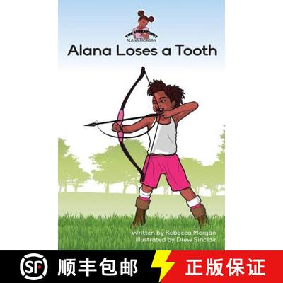 【3-4周达】Alana Loses a Tooth [9781912551583]