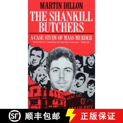 【3-4周达】The Shankill Butchers: A Case Study of Mass Murder. Martin Dillon [9780099738107]