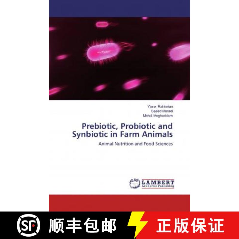 预订 Prebiotic, Probiotic and Synbiotic in Farm Animals [9786137428641]