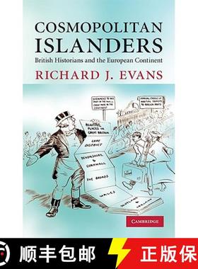 【3-4周达】Cosmopolitan Islanders: British Historians and the European Continent [9780521137249]