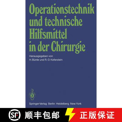 【3-4周达】Operationstechnik und technische Hilfsmittel in der Chirurgie: Vorträge der 146. Tagung d... [9783540104506]