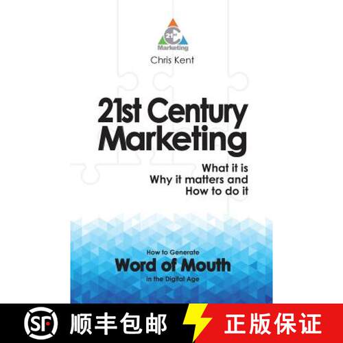 【3-4周达】21st Century Marketing: What it is, Why it matters and How to do it: How to Generate  Word... [9780995689312]