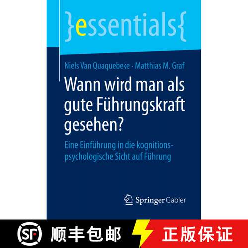 【3-4周达】Wann wird man als gute Führungskraft gesehen? : Eine Einführung in die kognitionspsychol... [9783658075231]