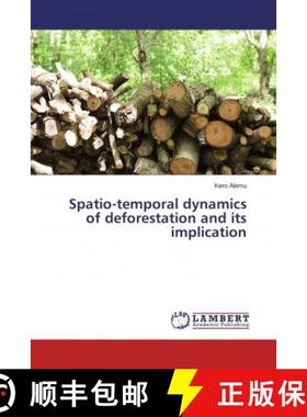 预订 Spatio-temporal dynamics of deforestation and its implication [9786202072083]