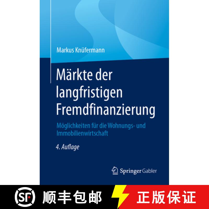 【3-4周达】Märkte der langfristigen Fremdfinanzierung : Möglichkeiten für die Wohnungs- und Immobi... [9783658377144]