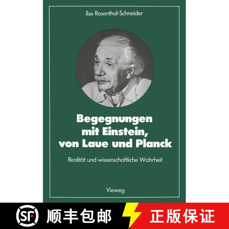 【3-4周达】Begegnungen mit Einstein, von Laue und Planck : Realität und wissenschaftliche Wahrheit [9783663018858] - 实物图