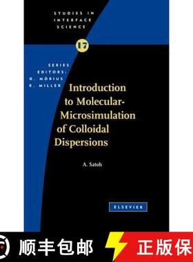 【3-4周达】Introduction to Molecular-Microsimulation for Colloidal Dispersions: Volume 17 [9780444514240]