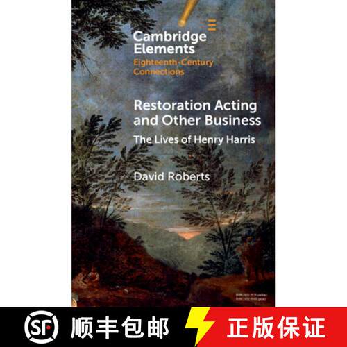 【3-4周达】Restoration Acting and Other Business: The Lives of Henry Harris [9781009542166]