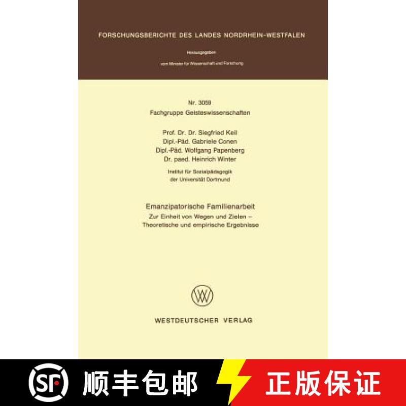 【3-4周达】Emanzipatorische Familienarbeit: Zur Einheit Von Wegen Und Zielen -- Theoretische Und Empi... [9783531030593]