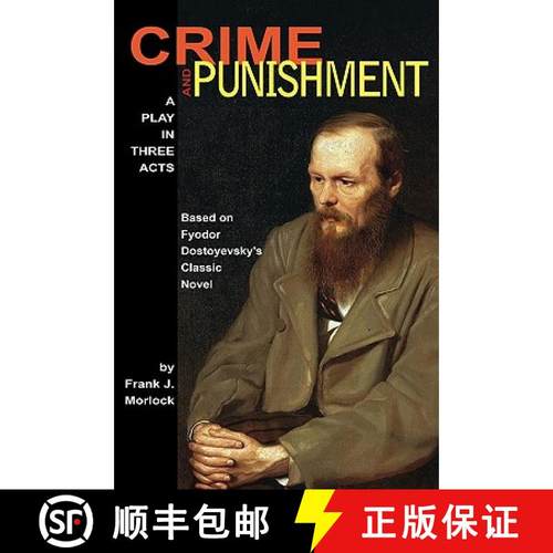 【3-4周达】Crime and Punishment: A Play in Three Acts [9781434457073]