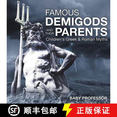 【3-4周达】Famous Demigods and Their Parents- Children's Greek & Roman Myths [9781541902589]