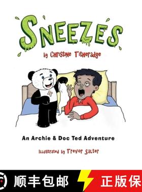 预订 Sneezes: An Archie and Doc Ted Adventure [9780645843200]