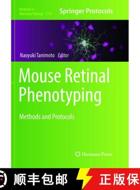 【3-4周达】Mouse Retinal Phenotyping: Methods and Protocols (Softcover reprint of the original 1st ed... [9781493992676]