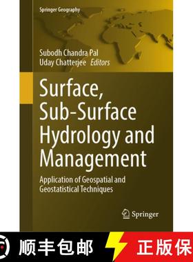 【3-4周达】Surface, Sub-Surface Hydrology and Management: Application of Geospatial and Geostatistica... [9783031623752]
