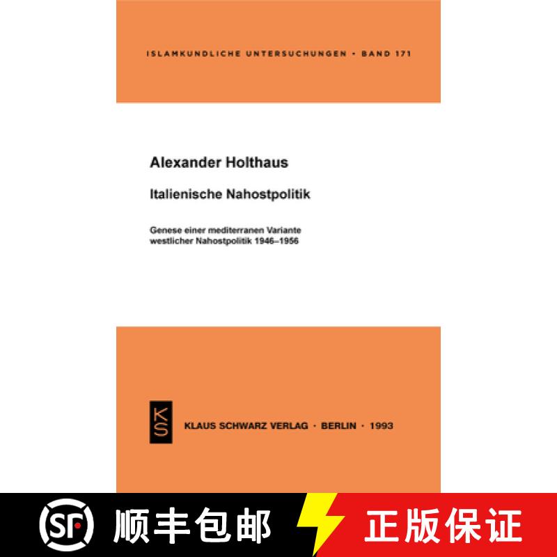 【3-4周达】Italienische Nahostpolitik: Genese Einer Mediterranen Variante Westlicher Nahostpolitik 19... [9783879972203]