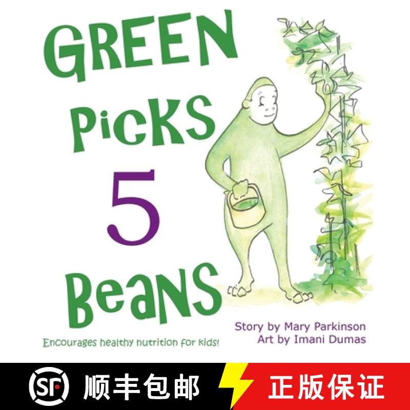 【3-4周达】Green Picks 5 Beans: Encourages Healthy Nutrition for Children [9781732046238]